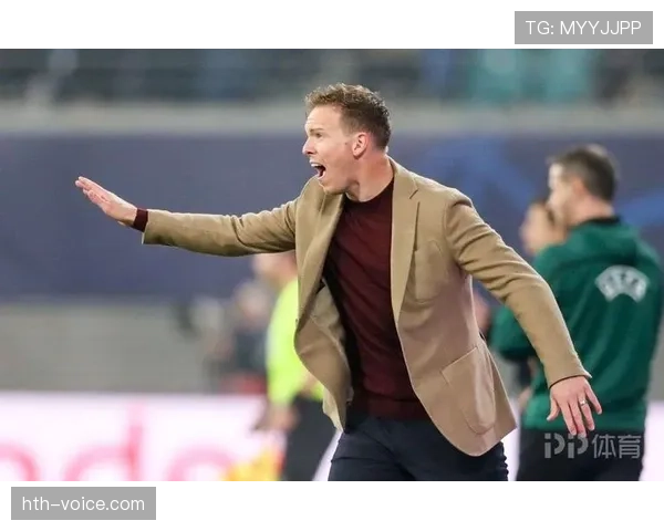 纳格尔斯曼战术革新显成效，球队状态回升迈向巅峰